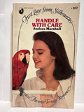 Handle With Care First Love From Silhouette Andrea Marshall © 1984 Young Adult  Book Paperback
