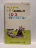 The Wizard of ID I Dig Freedom Johnny Hart Brant Parker © 1977 Comic Digest Book Paperback