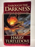 #  Through The Darkness World at War Harry Turtledove © 2002 Fantasy Science Fiction Book Paperback