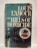 The Hills of Homicide Louis L'Amour © 1986 Crime Thriller Book Paperback