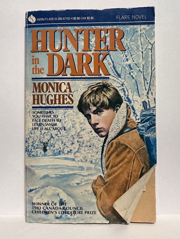 Hunter in the Dark Monica Hughes © 1984 Young Adult Book Paperback