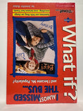 What if? I Missed the Bus Jennifer Rabin © 1999 Young Adult Book Paperback