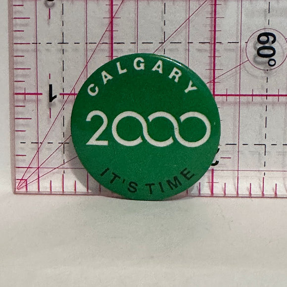 Calgary 2000 It's Time  Button Pinback