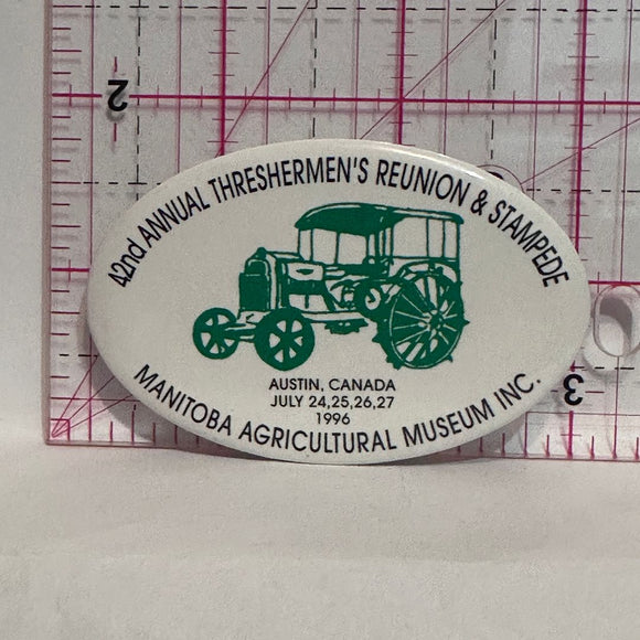 42nd Annual Threshermen's Reunion & Stampede 1996 Manitoba AG Museum  Button Pinback
