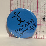 Everyone Belongs Logo  Button Pinback