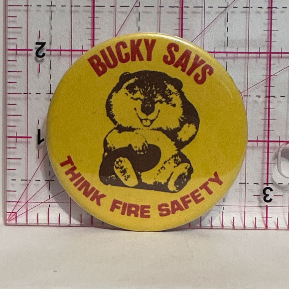 Bucky Says Think Fire Safety Beaver  Button Pinback