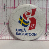UMEA Saskatoon 75th Canada Sweden  Button Pinback