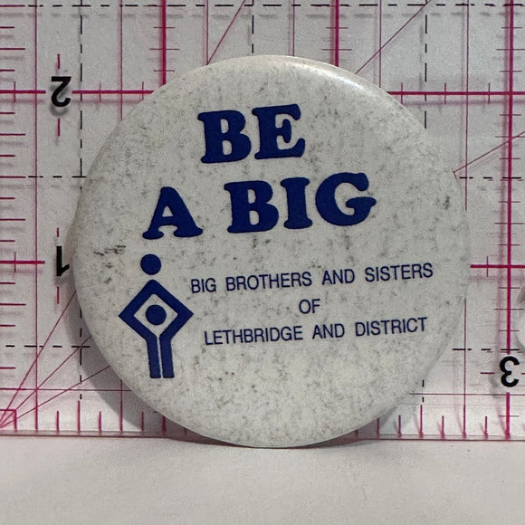 Big Brothers and Sisters of Lethbridge and District Logo  Button Pinback