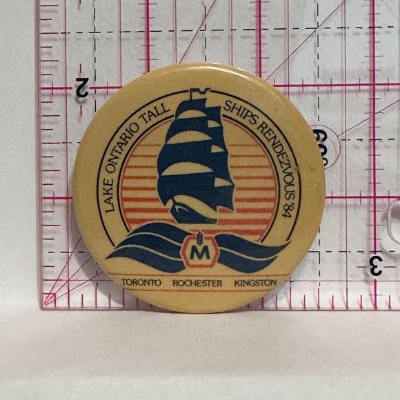 Lake Toronto Tall Ships Rendezvous 1984  Button Pinback
