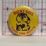 Bucky Says Think Fire Safety Beaver  Button Pinback
