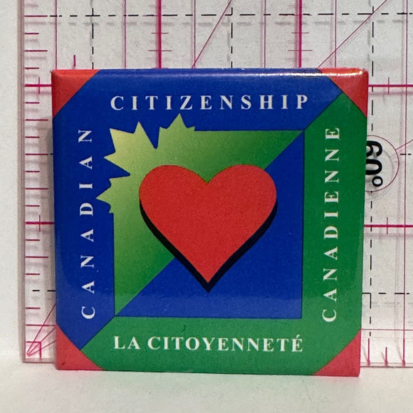 Canadian Citizenship La Citoyennete Canadienne  Button Pinback