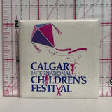 Calgary International Children's Festival  Button Pinback