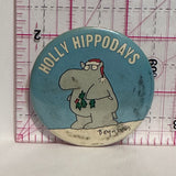 Holly Hippodays Christmas Hippo  Button Pinback