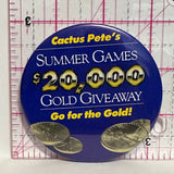 Catus Pete's Summer Games Gold Giveaway  Button Pinback