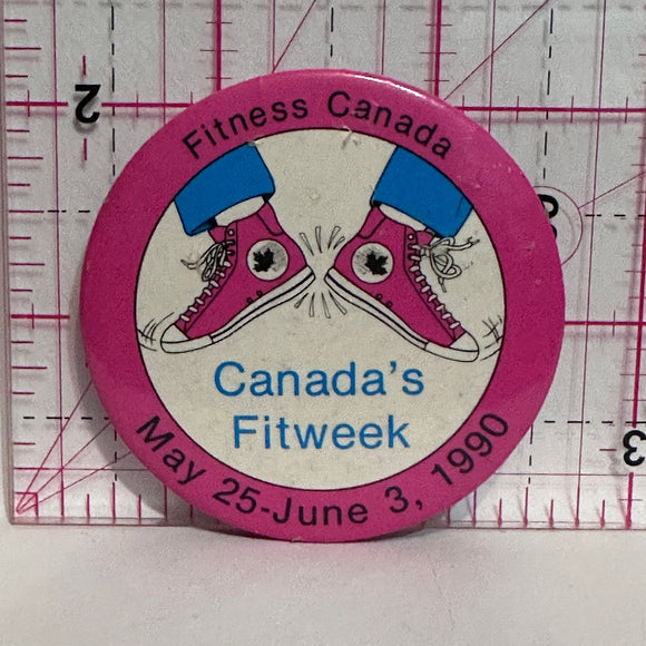 Fitness Canada Canda's Fitweek May 1990  Button Pinback