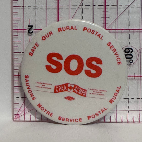 Save Our Rural Postal Service SOS CPAA ACMPA   Button Pinback