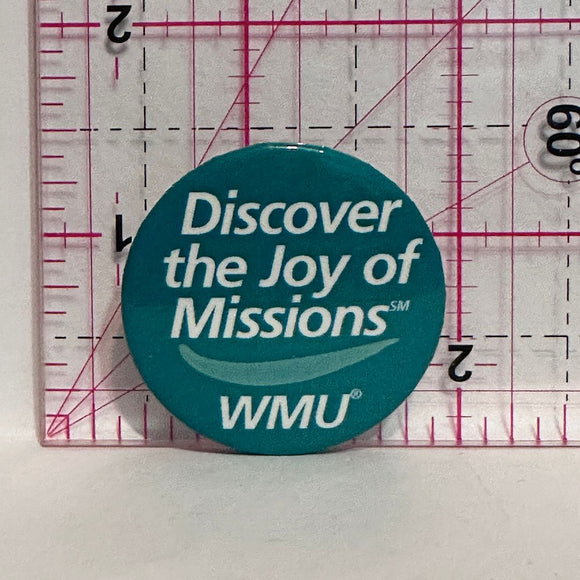 Discover The Joy of Missions WMU  Button Pinback