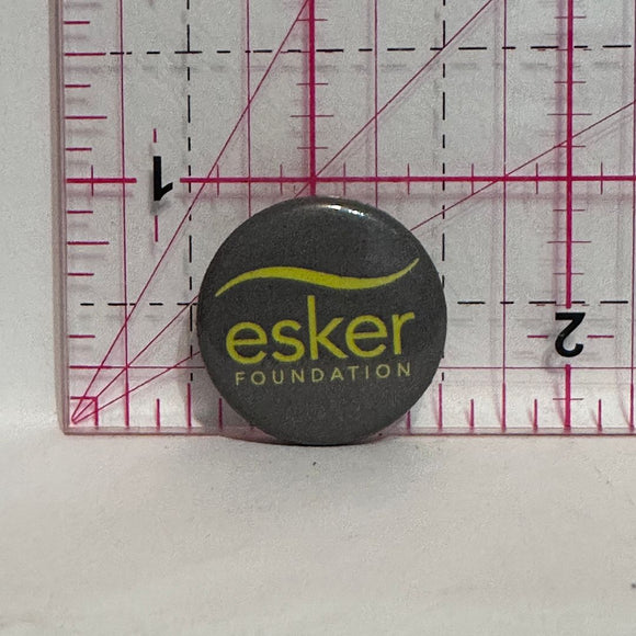 Esker Foundation  Button Pinback