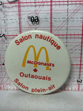 Salon nautique Mcdonalds Outaouais Salon plein-air  Button Pinback