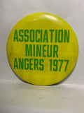 Association Mineur Angers 1977  Button Pinback