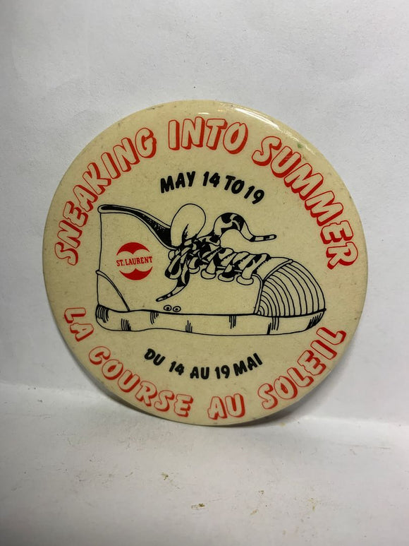 Sneaking into Summer St Laument May  Button Pinback