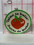 J'aime to Fraise Fraiche du Quebec Strawberry  Button Pinback