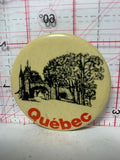 Quebec Fort Trees  Button Pinback