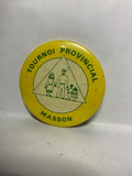 Tournoi Provincial Masson Logo  Button Pinback
