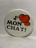 J'Love Mon Chat  Button Pinback