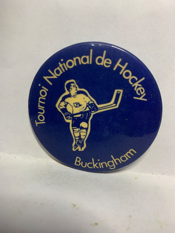Tourmoi National de Hockey Buckingham Hockey  Button Pinback