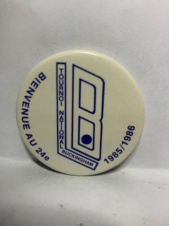 Tournoi National Buckingham Hockey 1985 86  Button Pinback