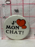 J'Love Mon Chat  Button Pinback