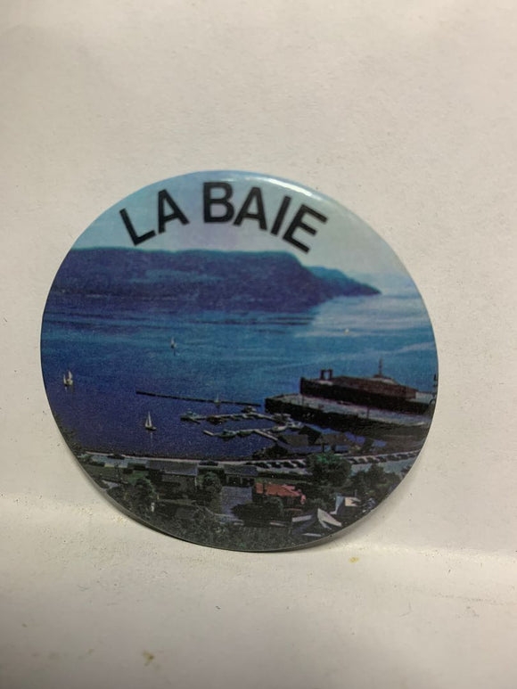 La Baie City Harbour View  Button Pinback