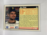 # 244 Jeff King  Pittsburgh Pirates 1991 Score Baseball Cards