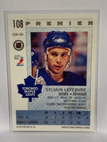 # 108 Sylvain Lefevre  Toronto Maple Leafs 92-93 O-Pee-Chee Premier Hockey Cards