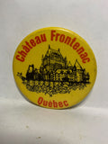Chateau Frontonac Quebec Hotel  Button Pinback