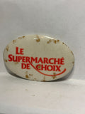 Le Supermarche de choix  Button Pinback