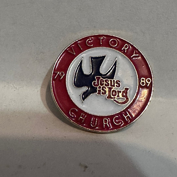 Victory Church 79 89 Jesus is Lord  Lapel Pin