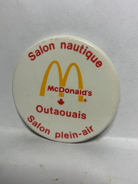 Salon nautique Mcdonalds Outaouais Salon plein-air  Button Pinback
