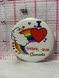 I Love Gaspe Que Canada Rainbow Heart  Button Pinback