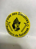 J'aide aux Sinisters Pompiers de Gatineau  Button Pinback