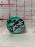 Vive le geste libre 1991 Semaine de l'action benevele  Button Pinback