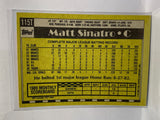 # 115T Matt Sinatro  Seattle Mariners 1990 Topps Baseball Cards