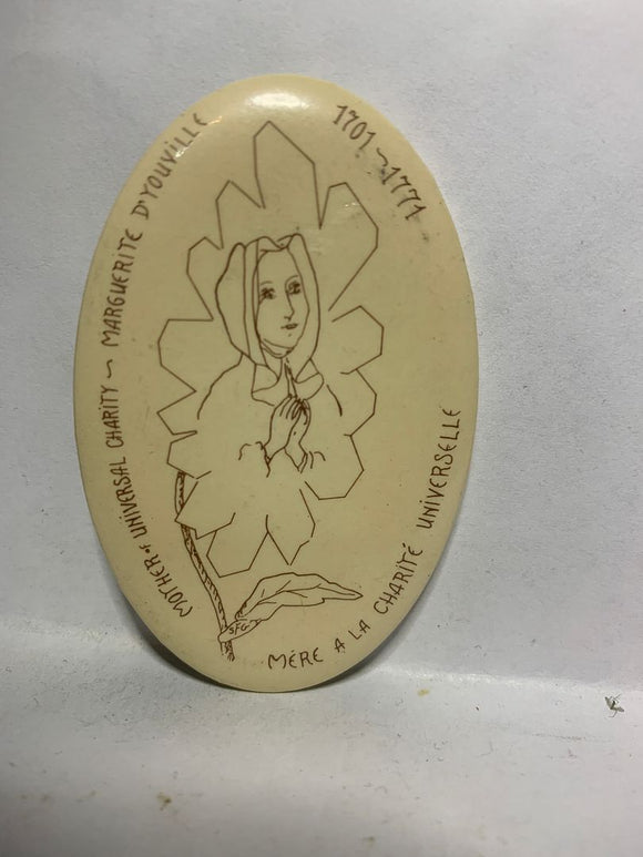 Marguerite D'Youville Mother of Universal Charity  Button Pinback