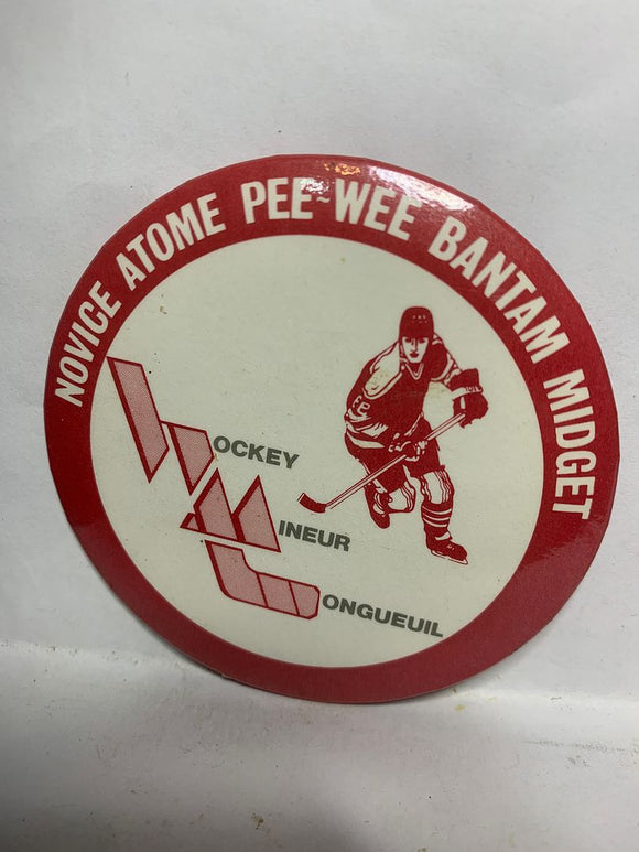 Novice Atome Pee-Wee Bantam Midget Hockey  Button Pinback