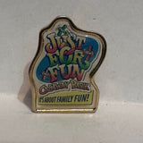 Just for Fun Calaway Park It’s about Family Fun  Lapel Pin