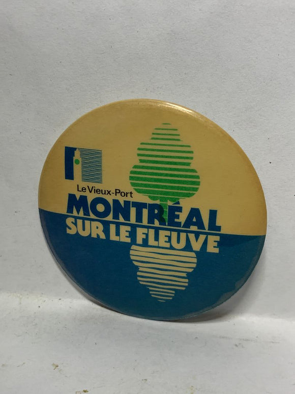 Le Vieux-Port Montreal Sur le Fleuve  Button Pinback