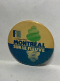 Le Vieux-Port Montreal Sur le Fleuve  Button Pinback