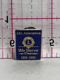 100% Lions Club We Serve 1991 92  Lapel Pin