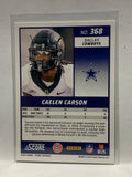 # 368 Caelen Carson Rookie Dallas Cowboys 2024 Score Football Cards